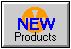 NEW Products